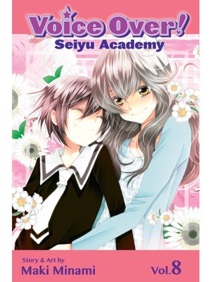 cover image of Voice Over!: Seiyu Academy, Volume 8
